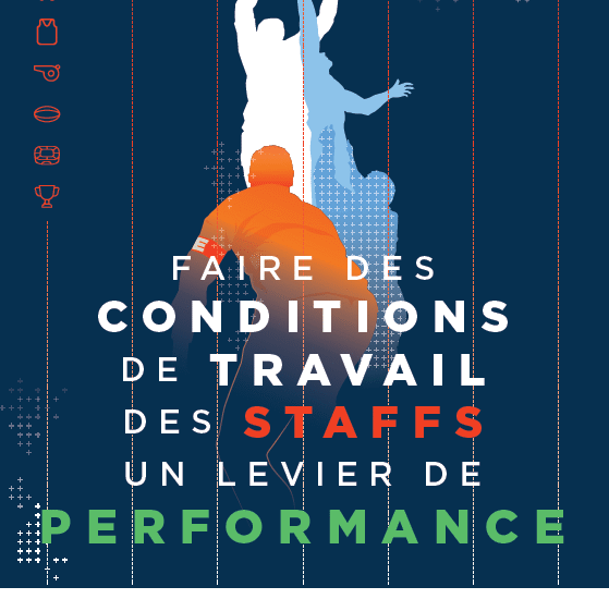 Qualité de Vie et Conditions de Travail et rugby professionnel : quand les conditions de travail des staffs sportifs deviennent un levier de performance